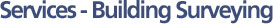 Services - Building Surveying